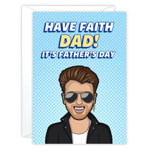 George Michael Father's Day Card